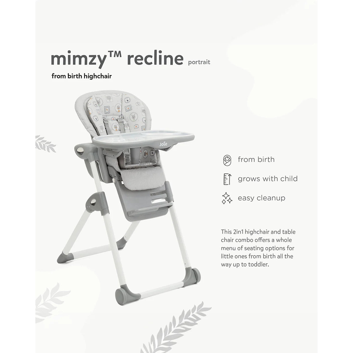 Joie Mimzy Recline High Chair-5 Position Recline-7 Height Positions-Upto 15 Kg-Logan